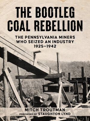 cover image of The Bootleg Coal Rebellion